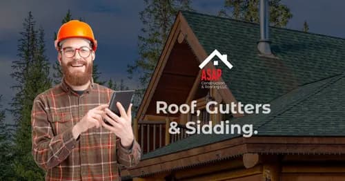 Asap Construction and Roofing